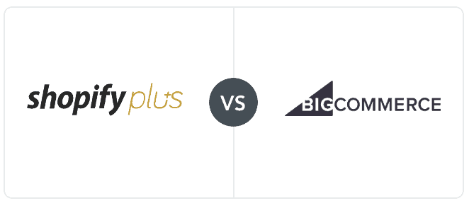 shopify-plus-vs-bigcommerce-enterprise