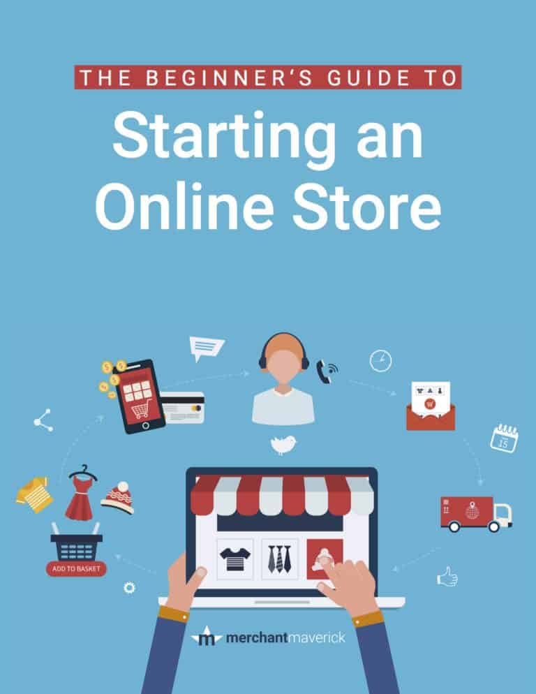 The Beginner's Guide To Starting An Online Store Free eBook