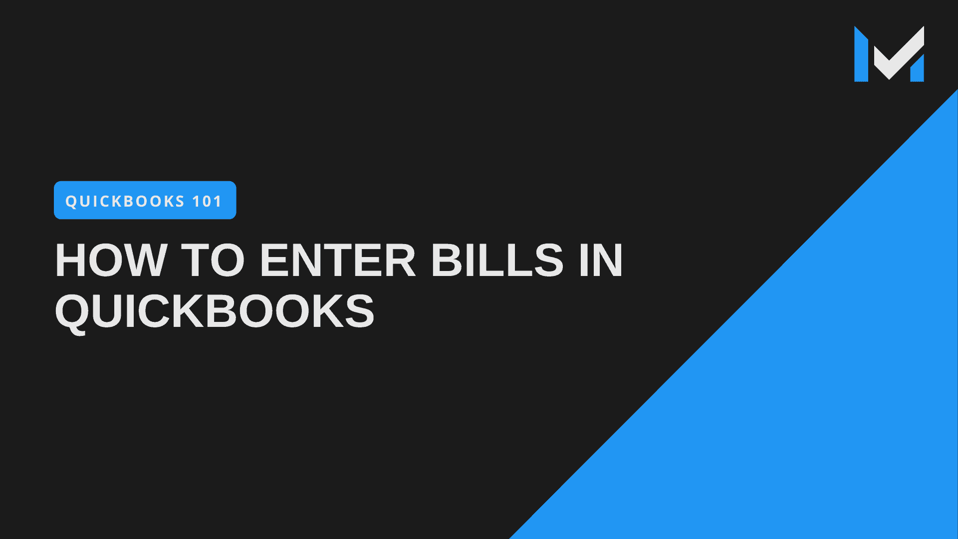 How To Enter A Bill In QuickBooks Pro