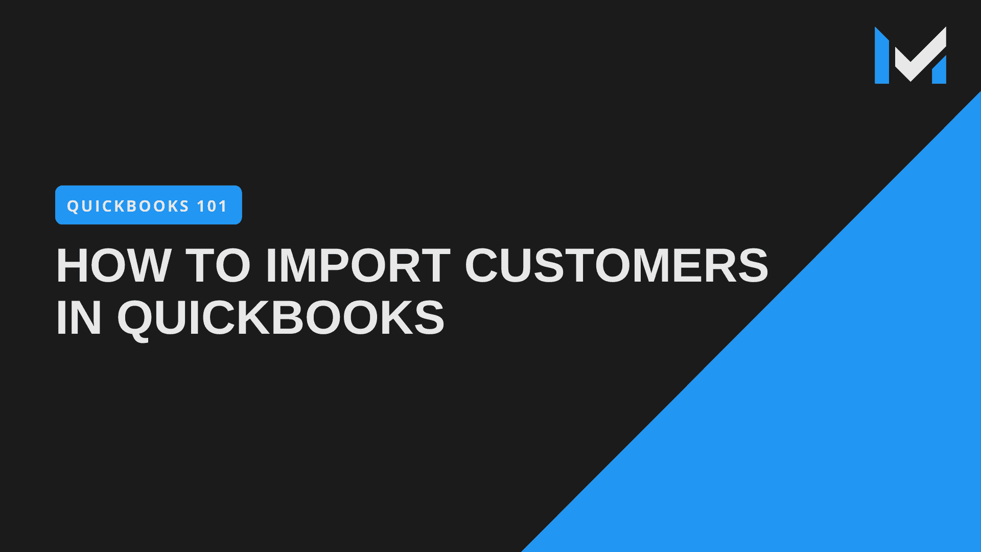 How to Import Customers Into QuickBooks Pro