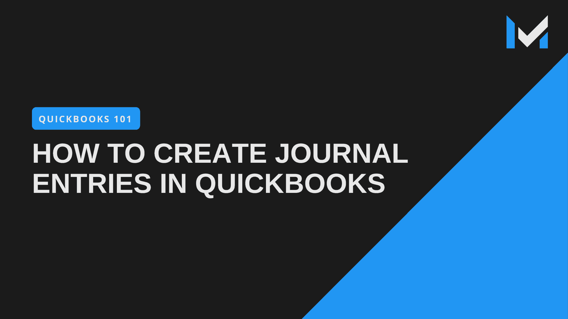 How To Create A Journal Entry In QuickBooks Pro