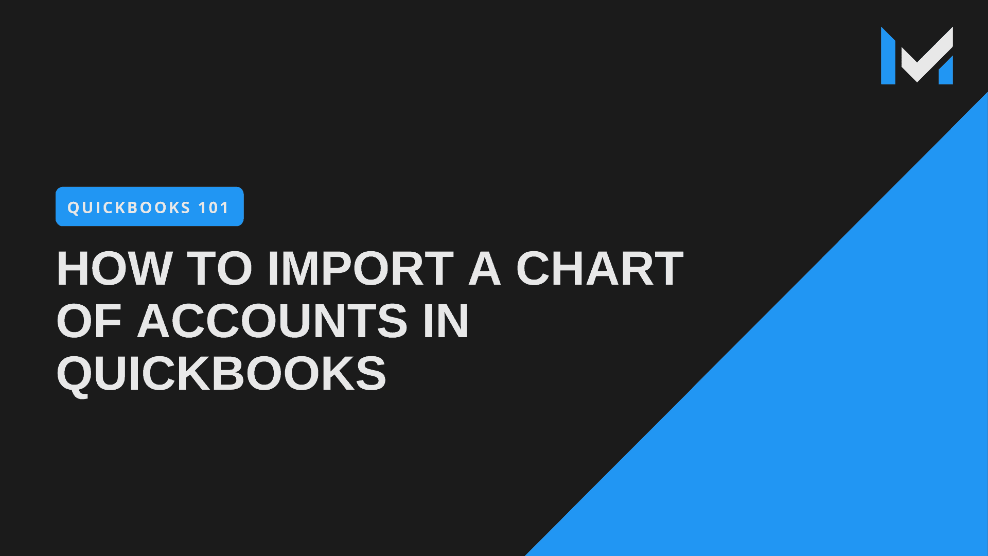 How To Import A Chart Of Accounts Into QuickBooks Pro